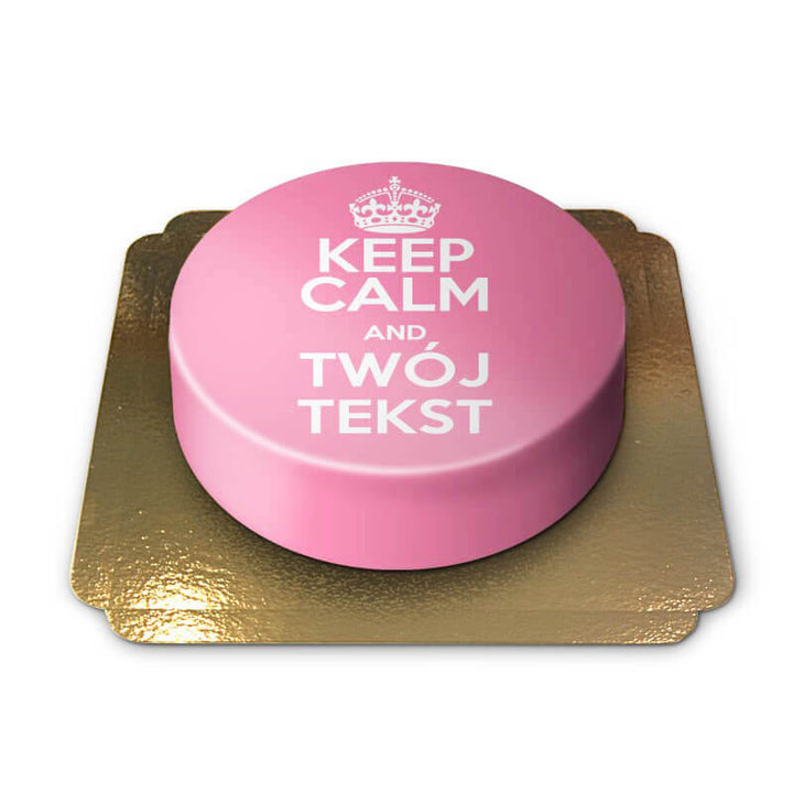 "Keep Calm and.."-Tort, różowy